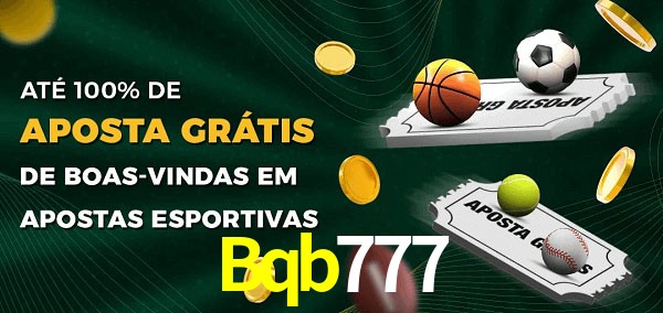 Bqb777 Ate 100% de Aposta Gratis