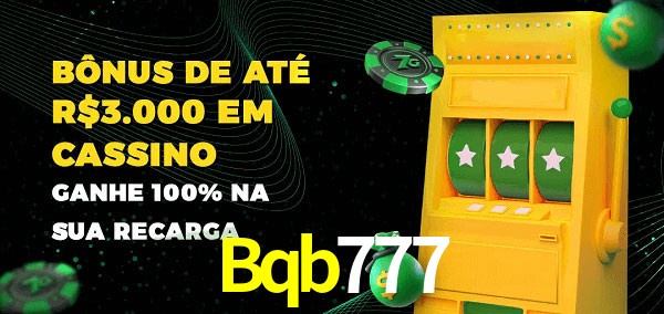 Bqb777 melhor bônus de depósito